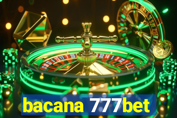 bacana 777bet